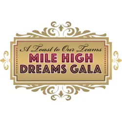 Mile High Dreams Gala - A Toast to Our Teams Logo PNG Vector logo
